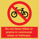do-not-leave-bikes-or-prams-in-communal-areas-or-hallways-prohibition-sign~